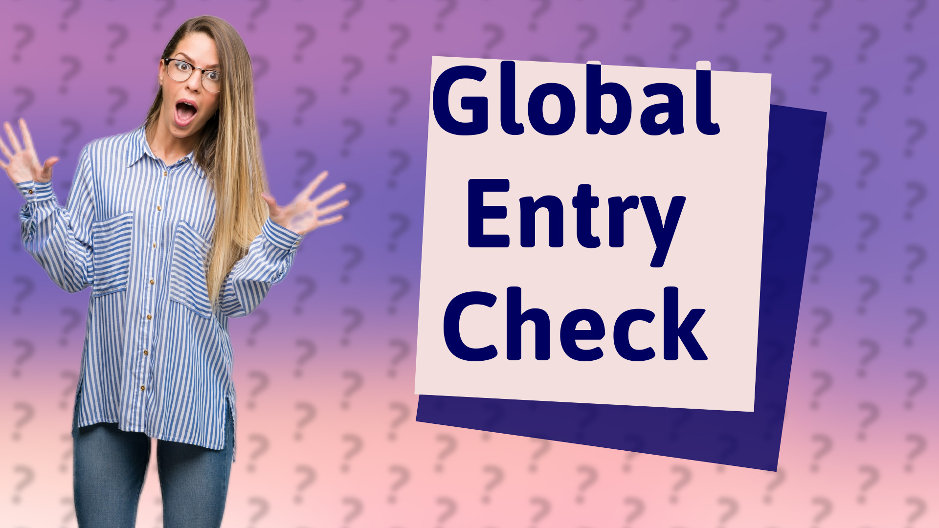Global Entry Check