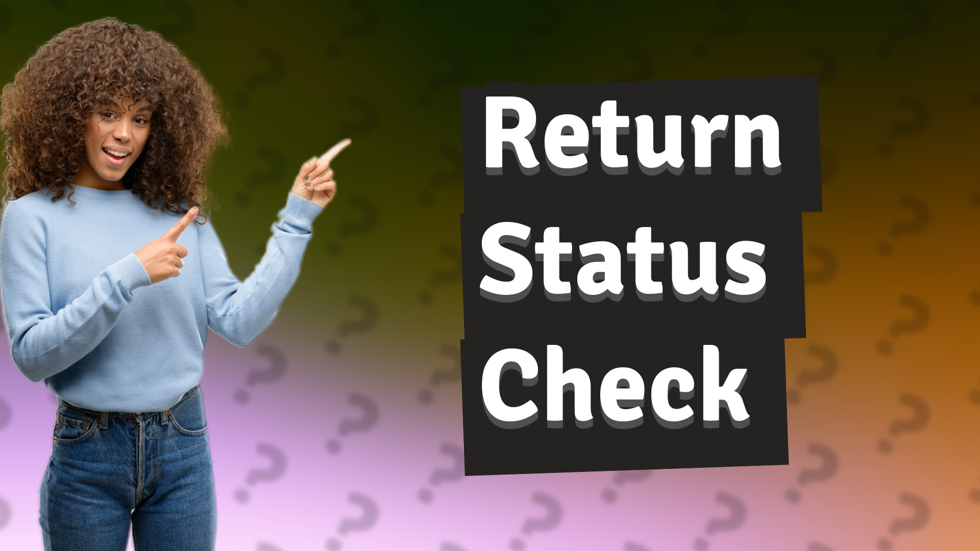 Return Status Check