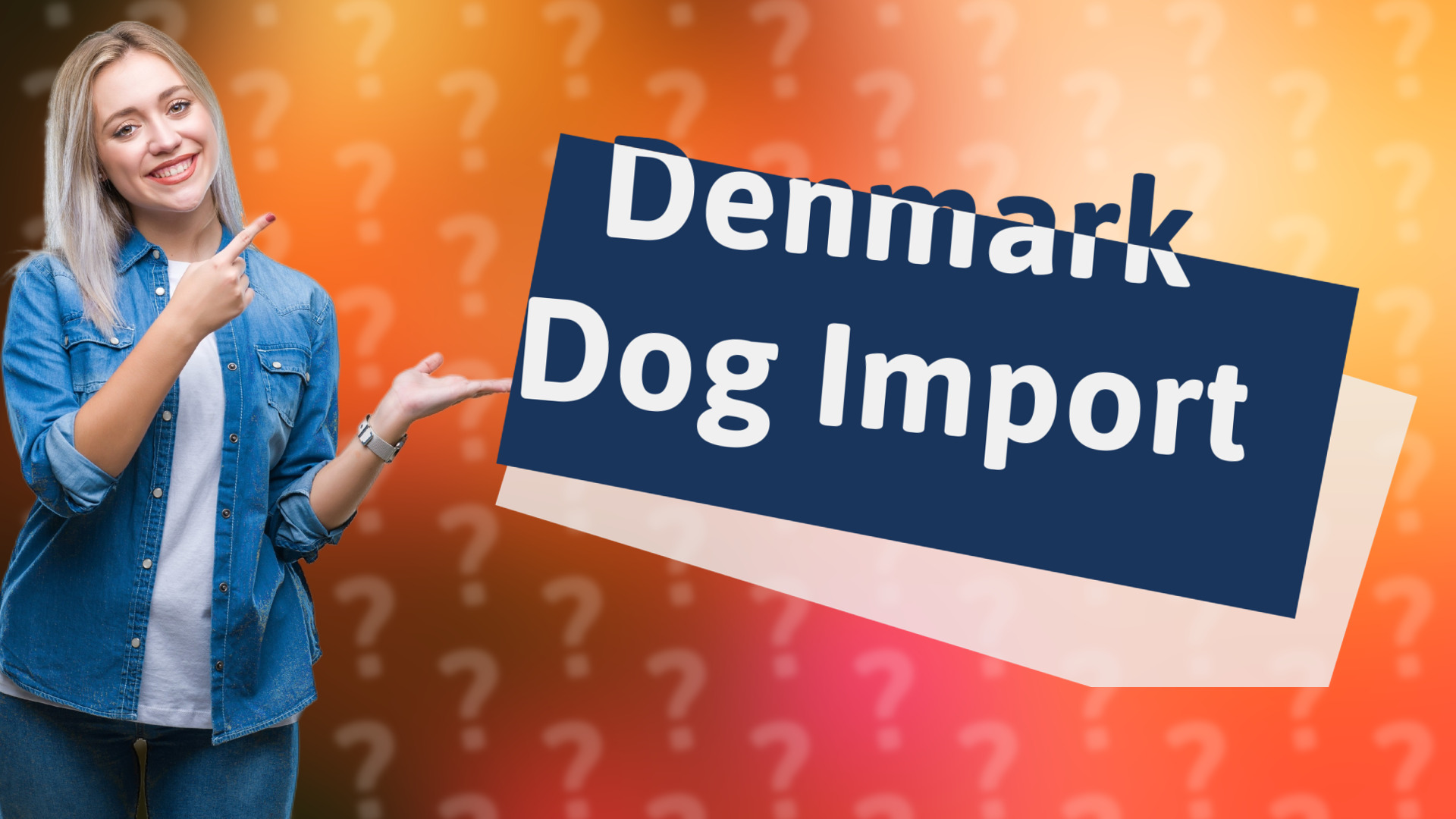Denmark Dog Import