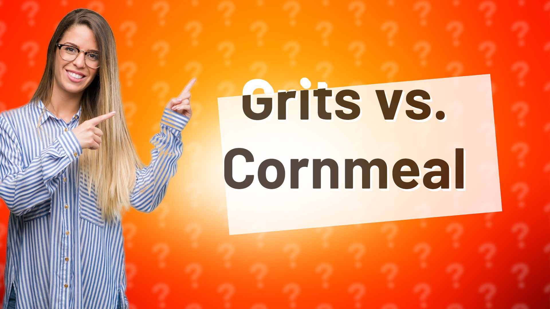 Grits vs. Cornmeal