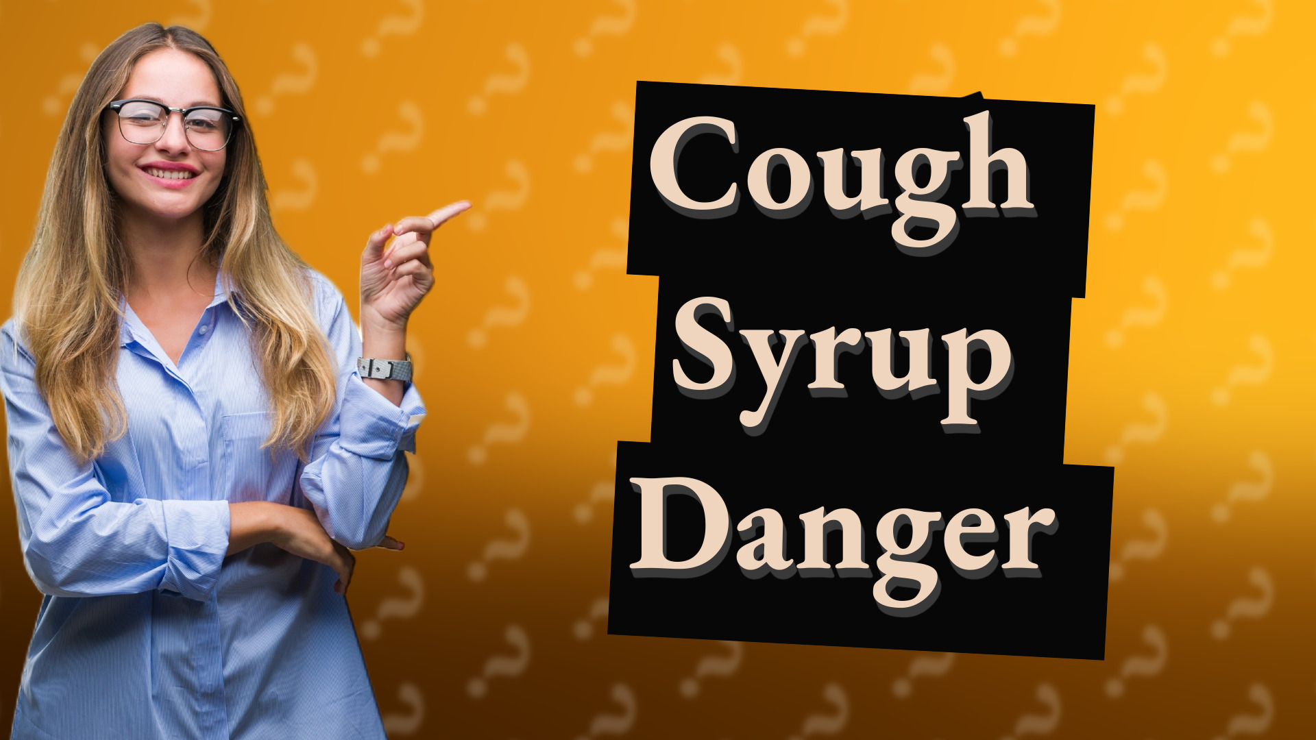 Cough Syrup Danger
