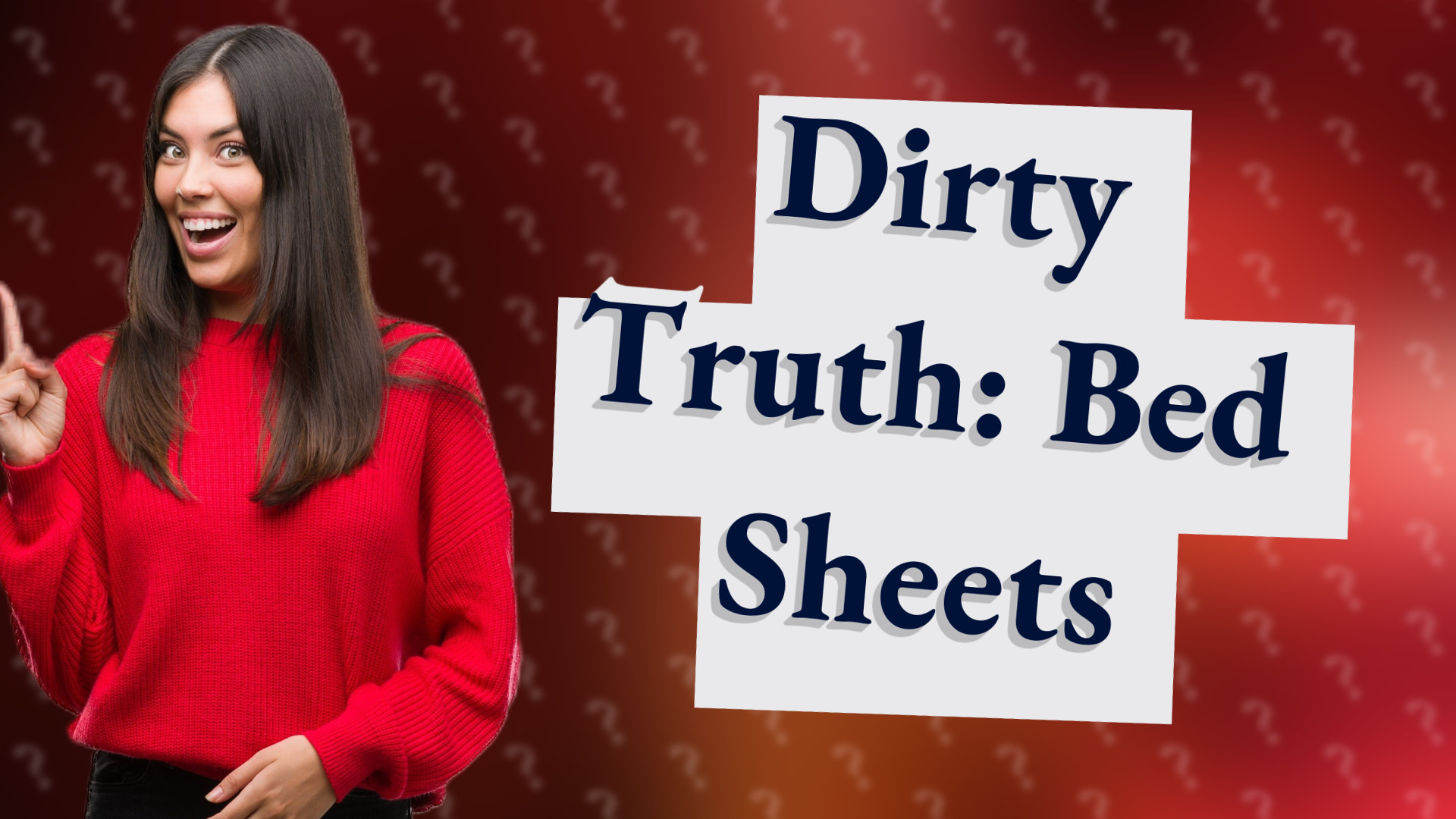 Dirty Truth: Bed Sheets