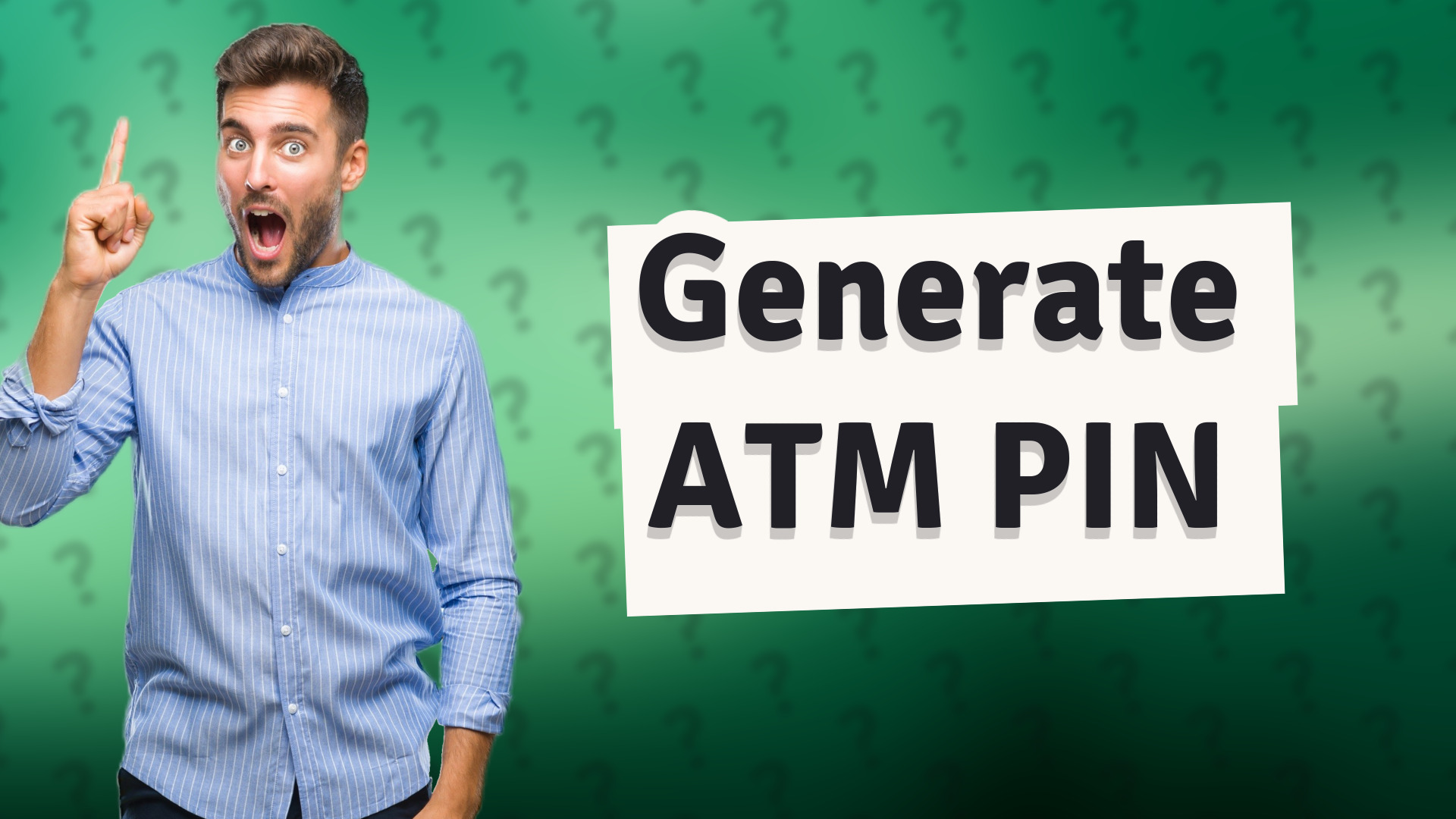 Generate ATM PIN