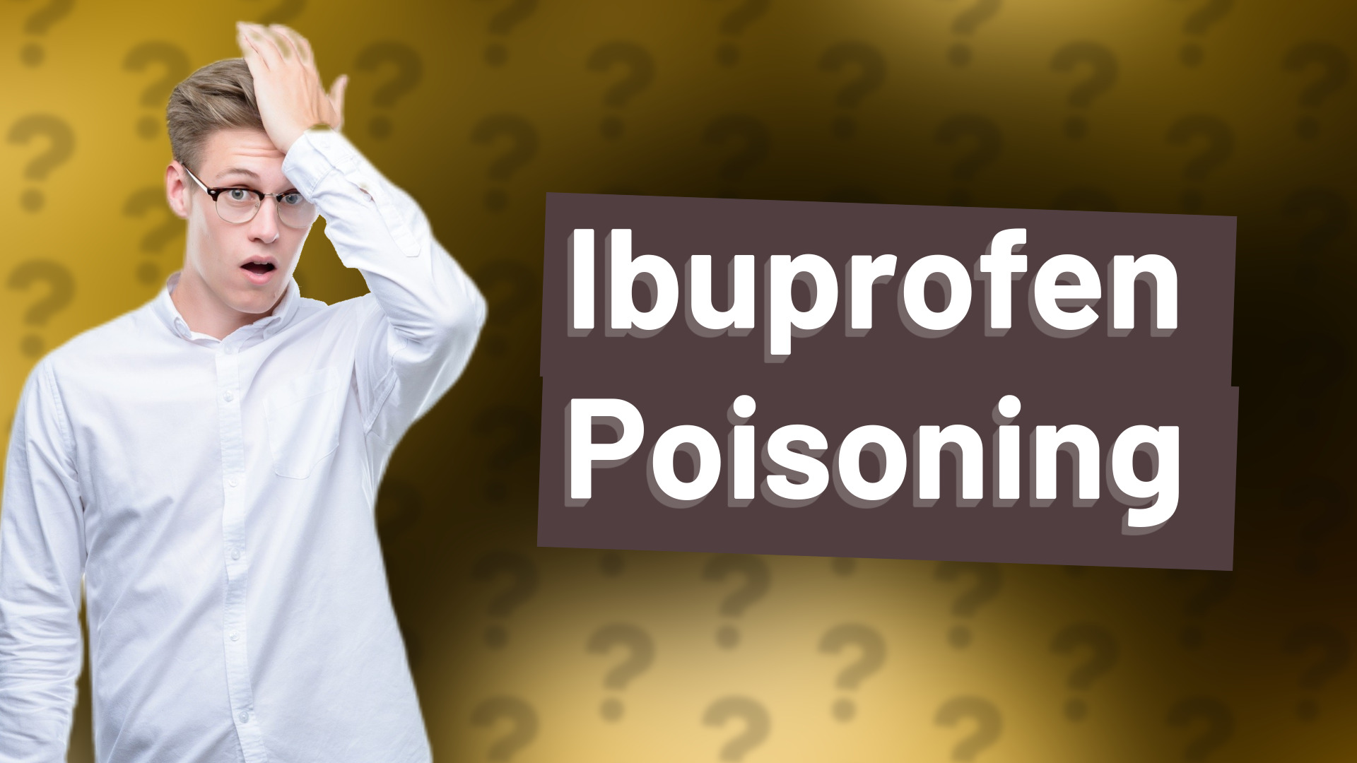 Ibuprofen Poisoning