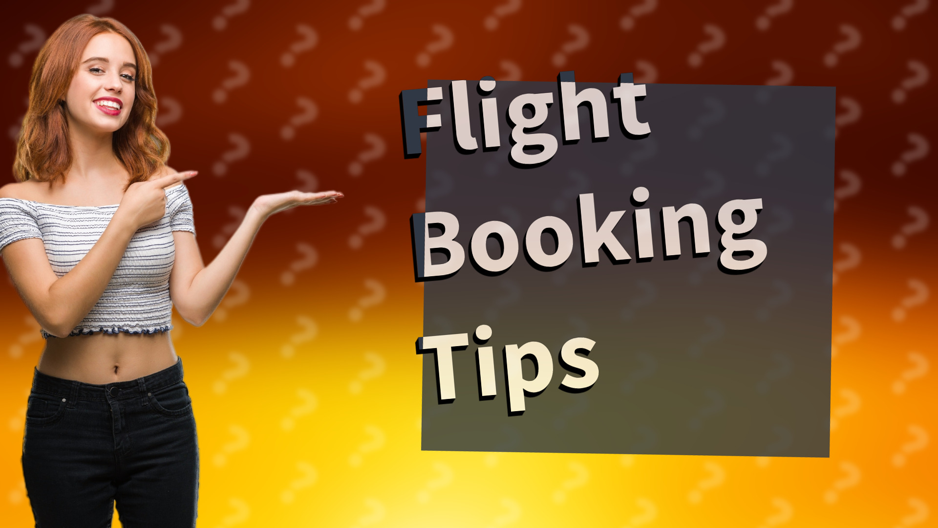 Flight Booking Tips