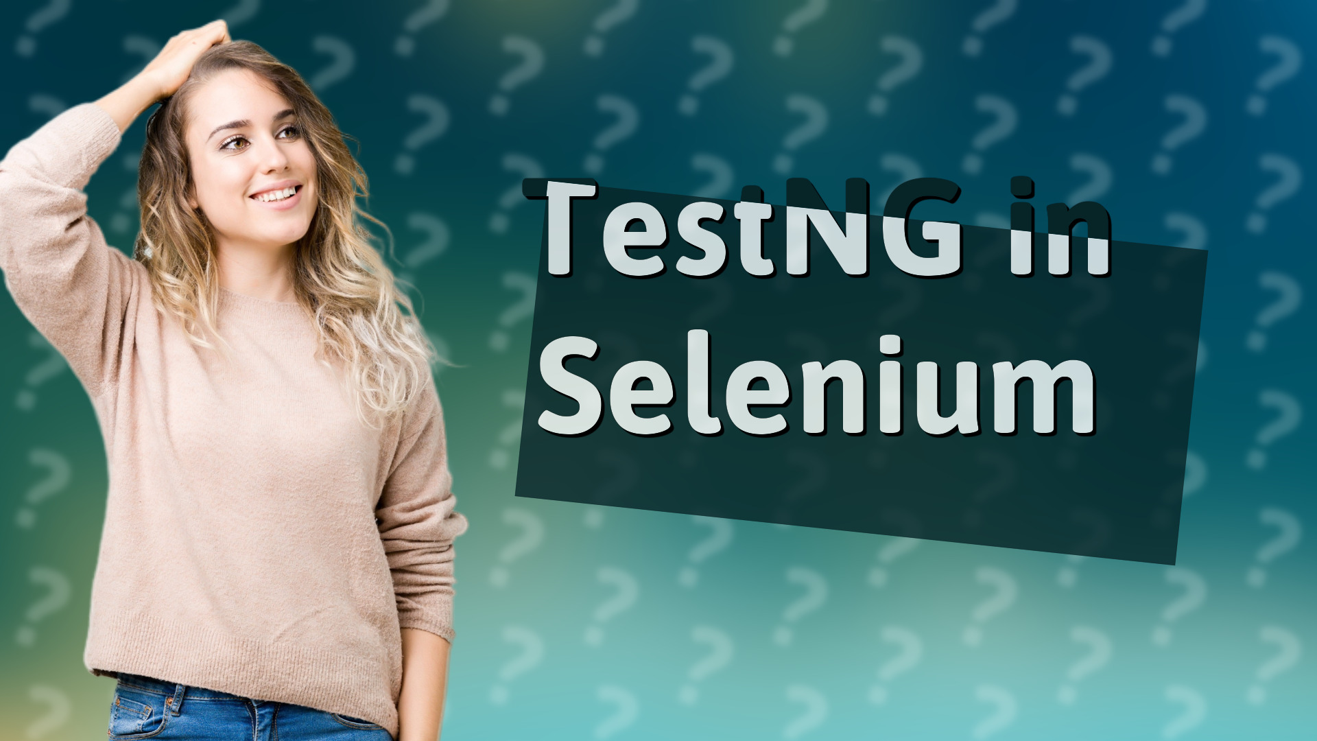TestNG in Selenium
