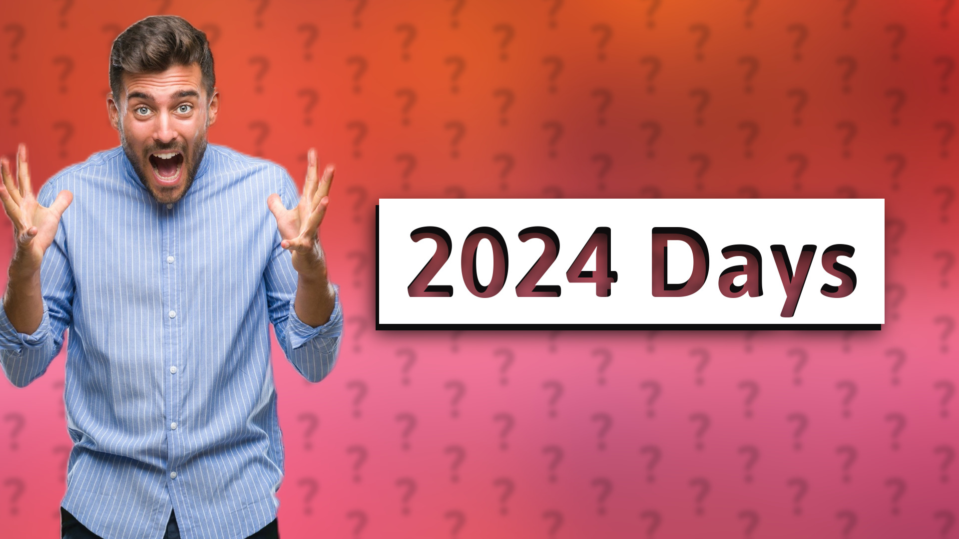 2024 Days