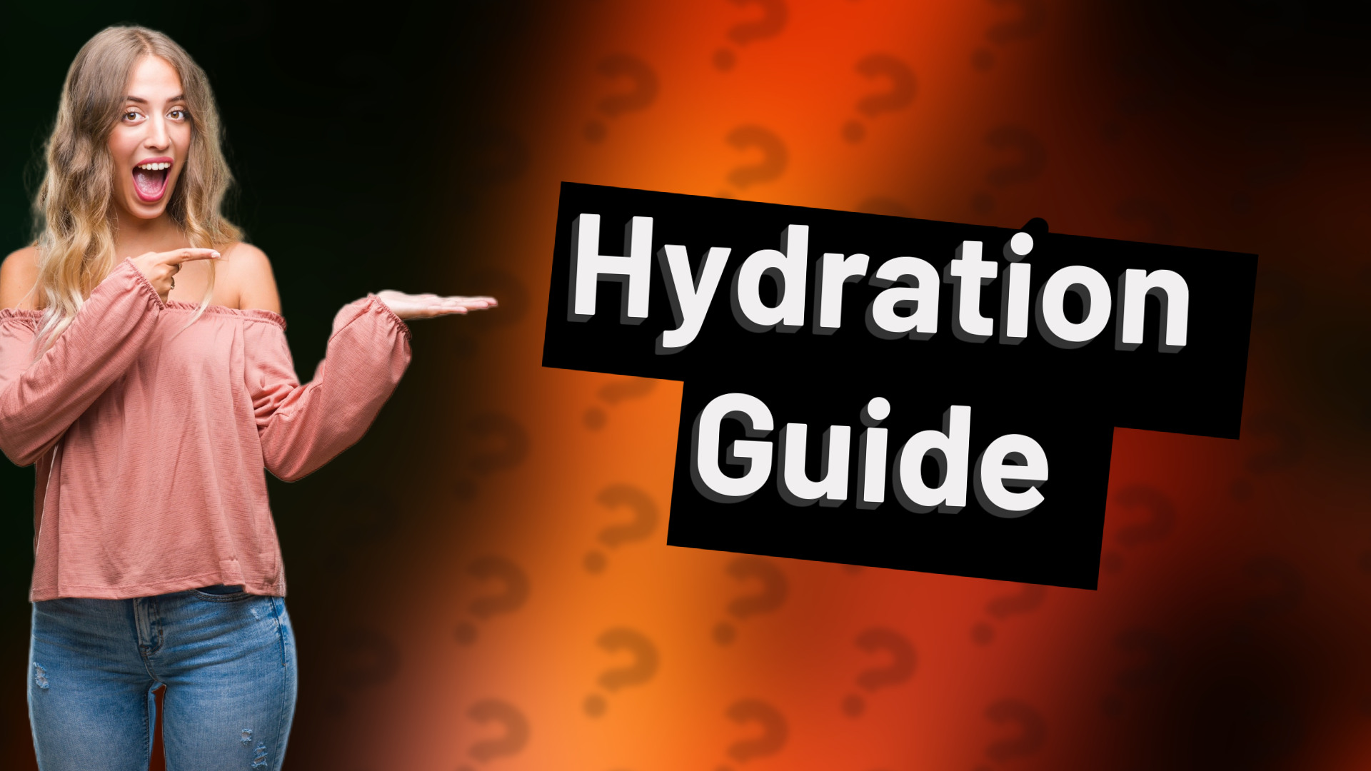 Hydration Guide