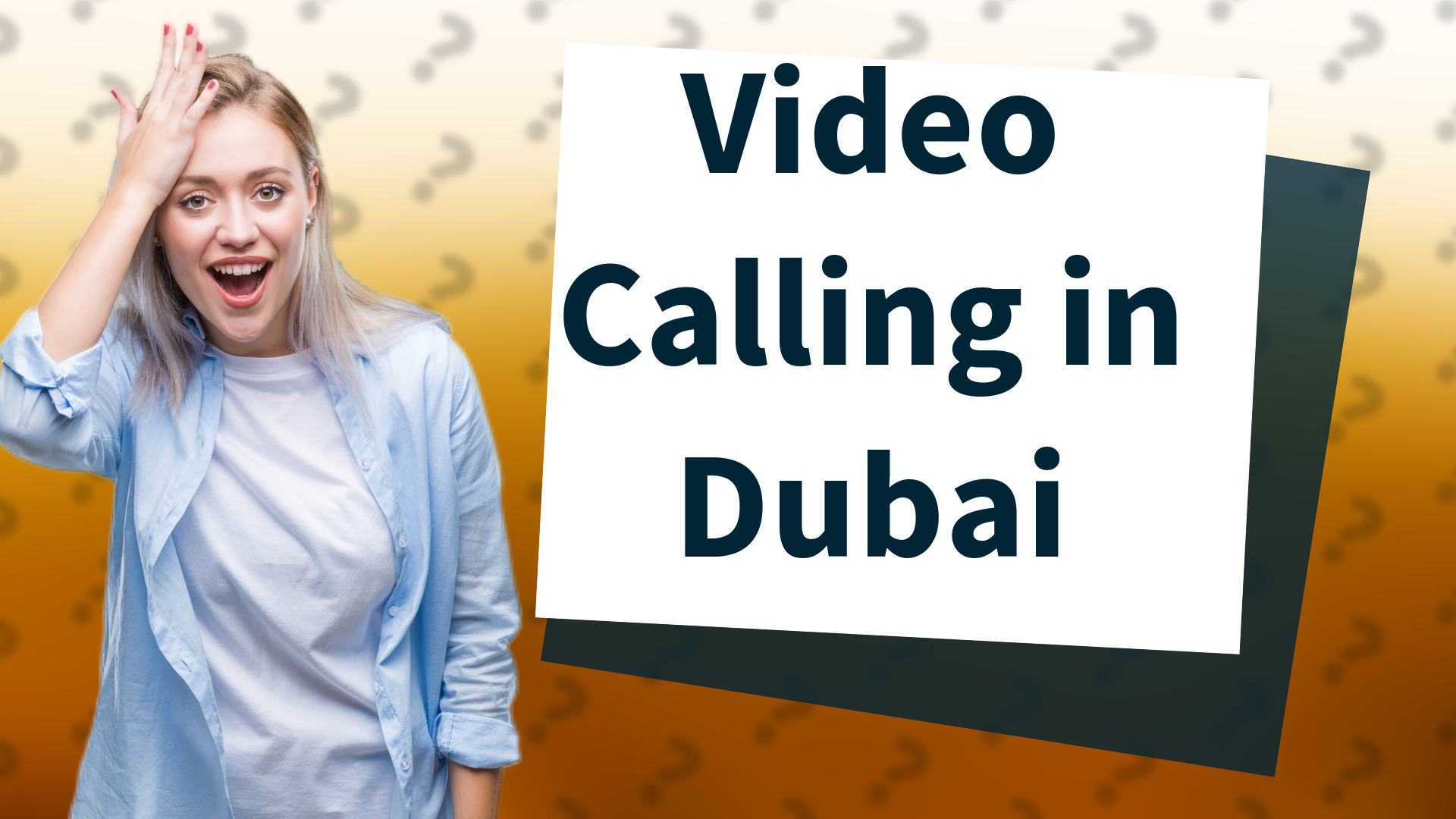 Video Calling in Dubai