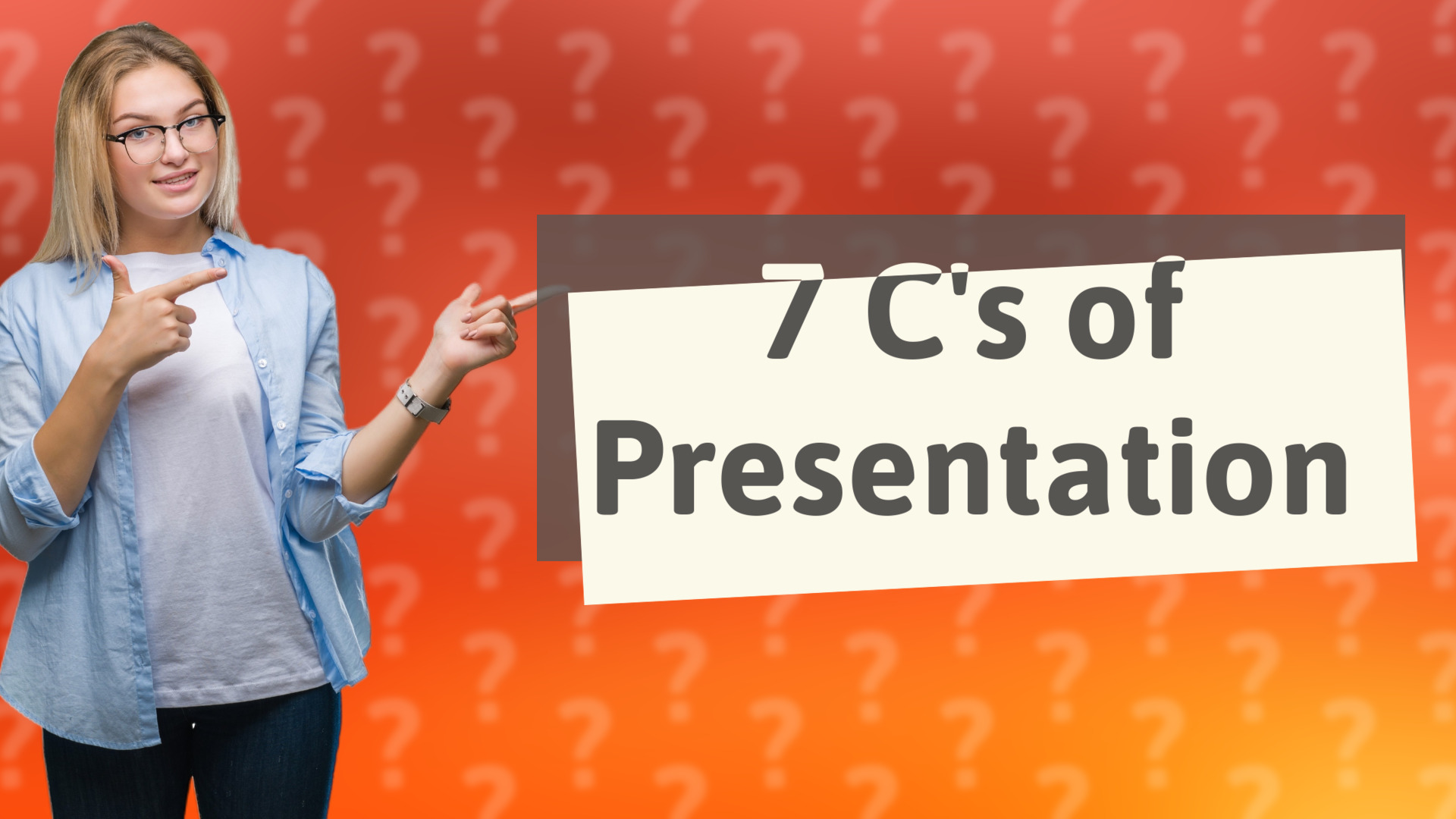 7 C's of Presentation