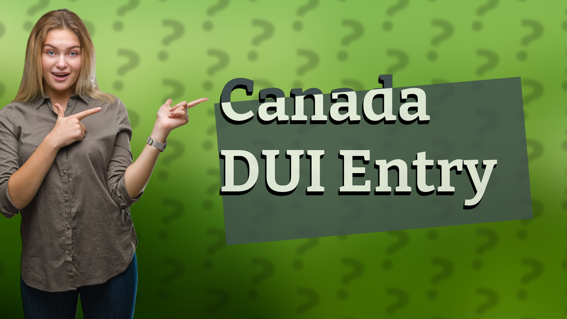 Canada DUI Entry