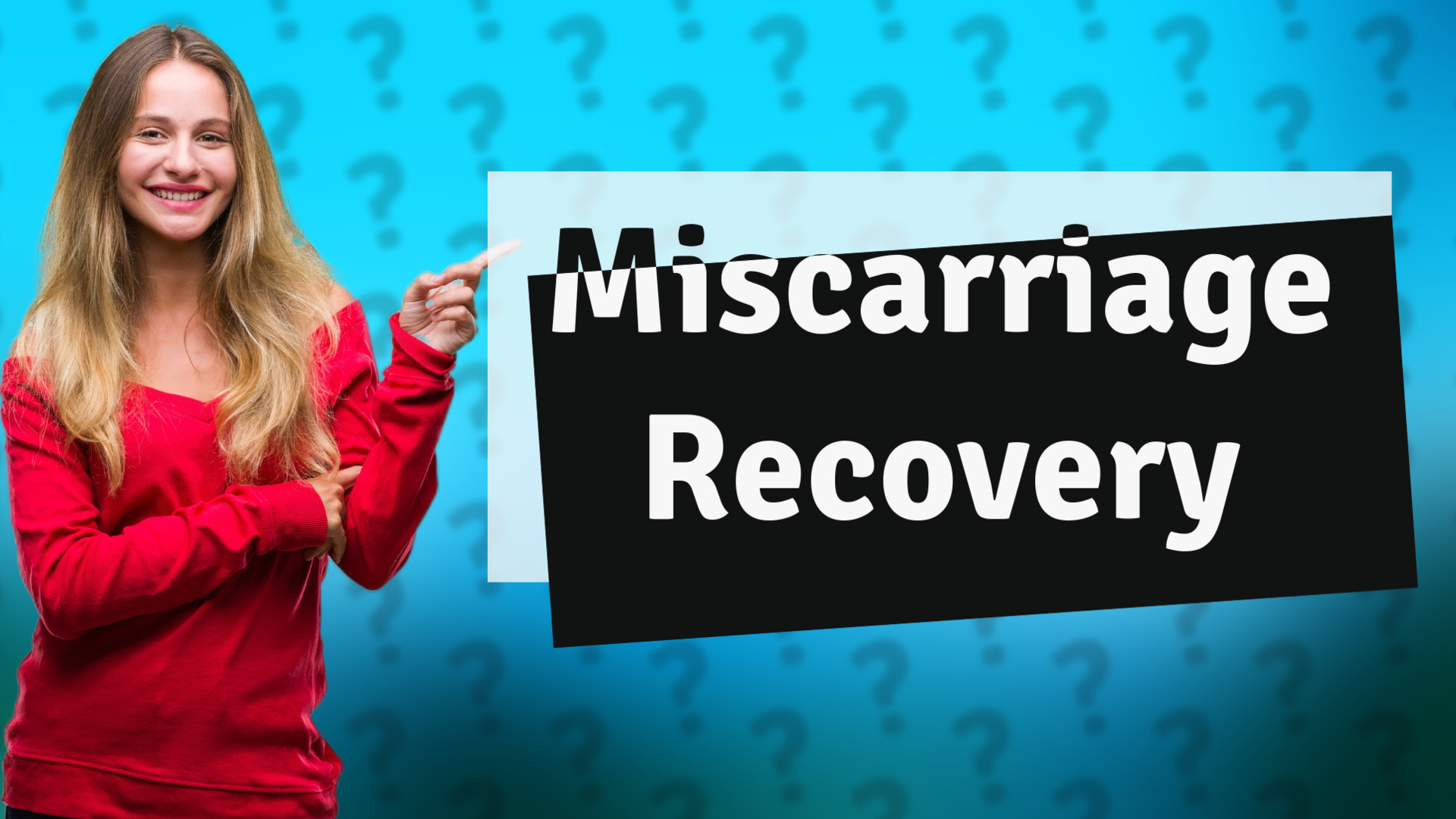 Miscarriage Recovery
