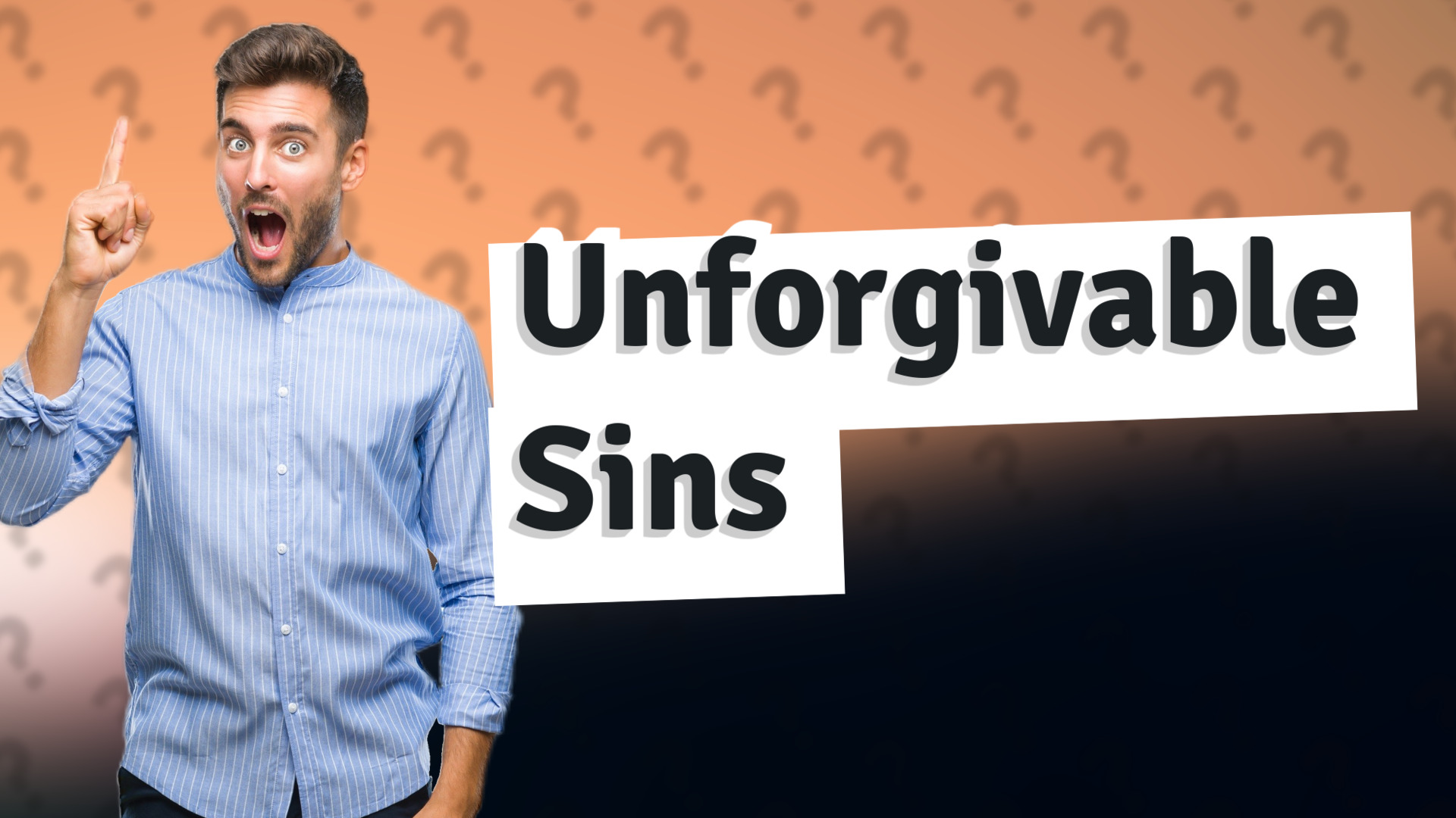 Unforgivable Sins
