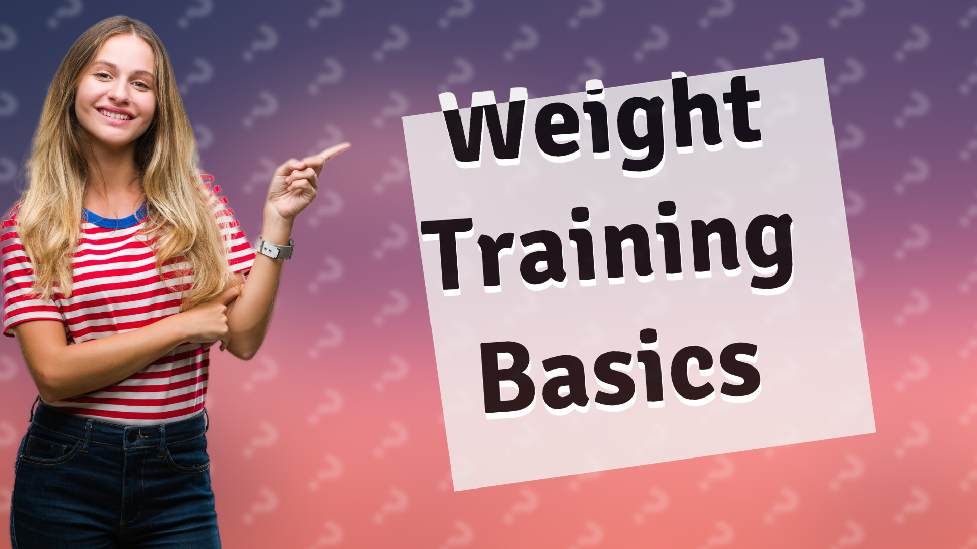 Weight Training Basics