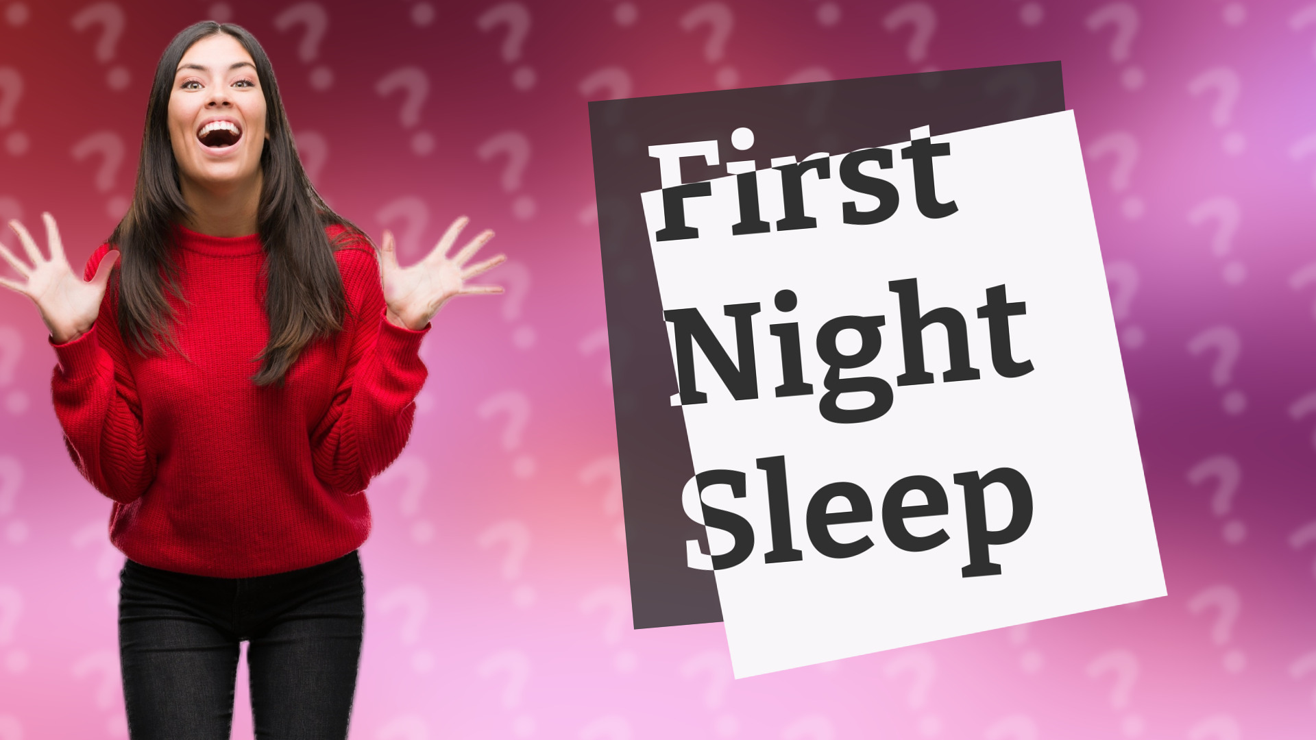 First Night Sleep
