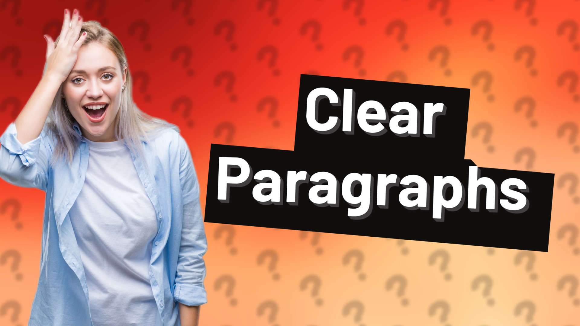 Clear Paragraphs