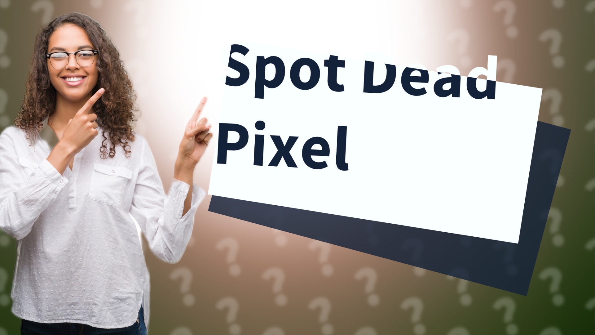 Spot Dead Pixel
