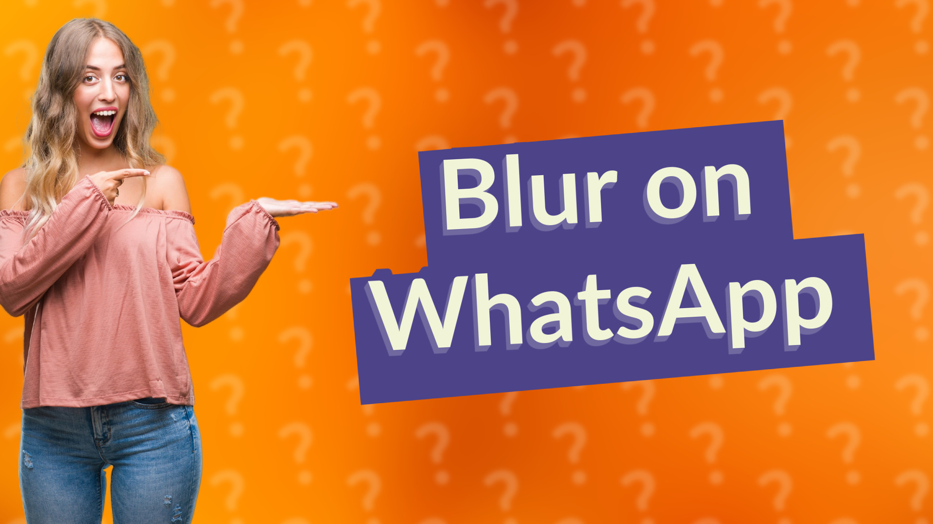 Blur on WhatsApp