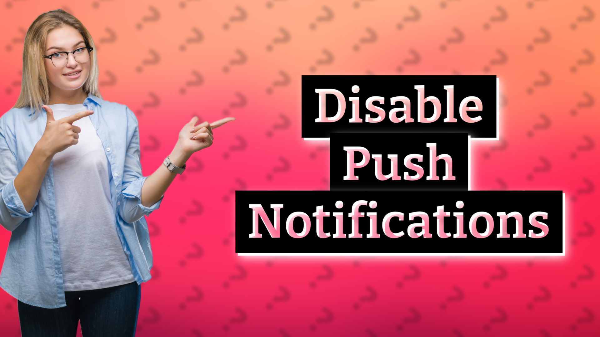 Disable Push Notifications
