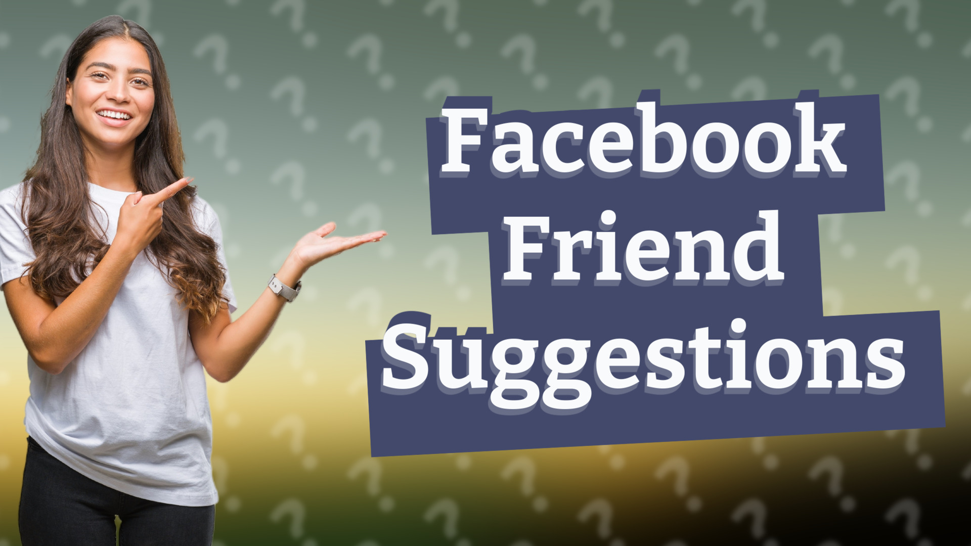 Facebook Friend Suggestions