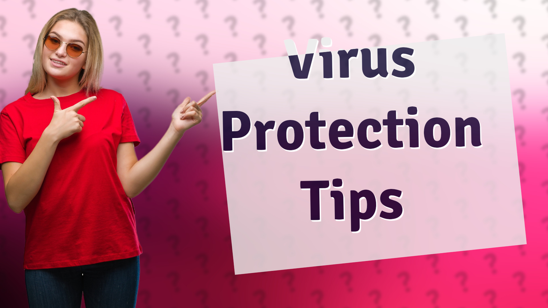 Virus Protection Tips