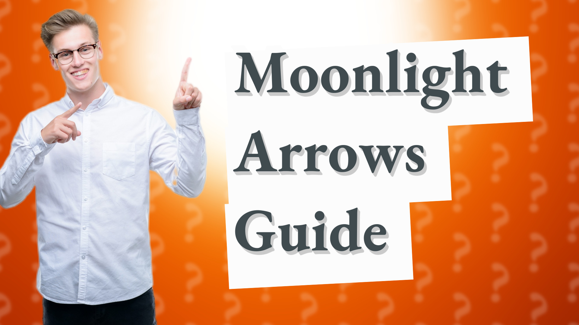 Moonlight Arrows Guide