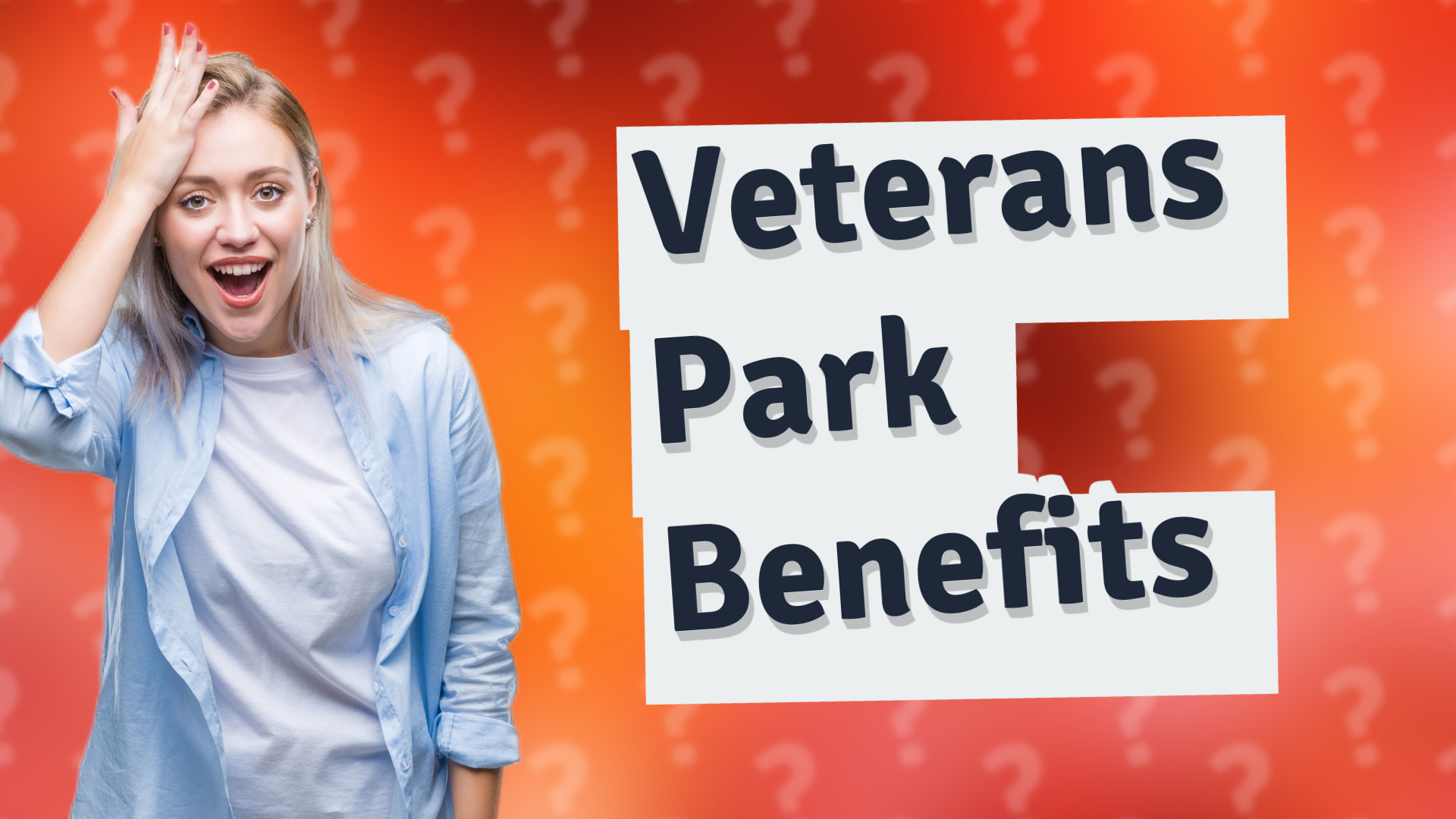 Veterans Park Benefits
