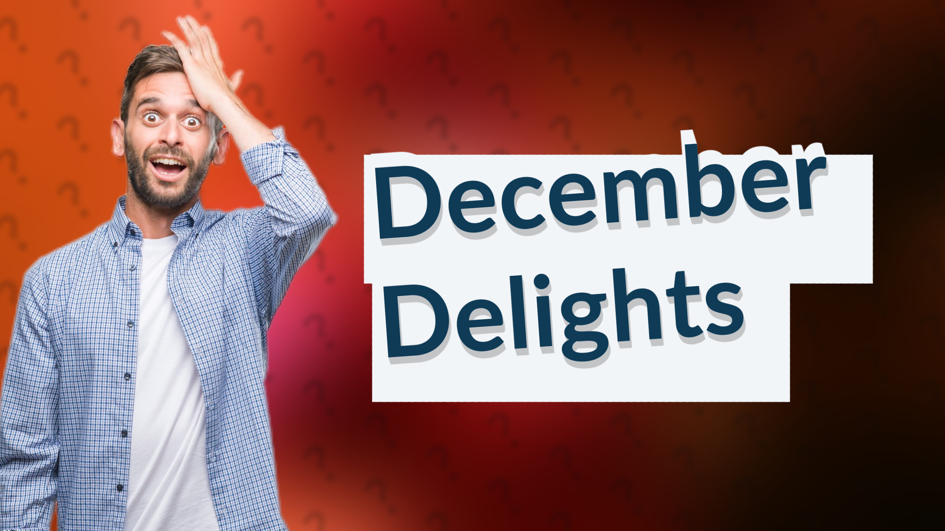 December Delights