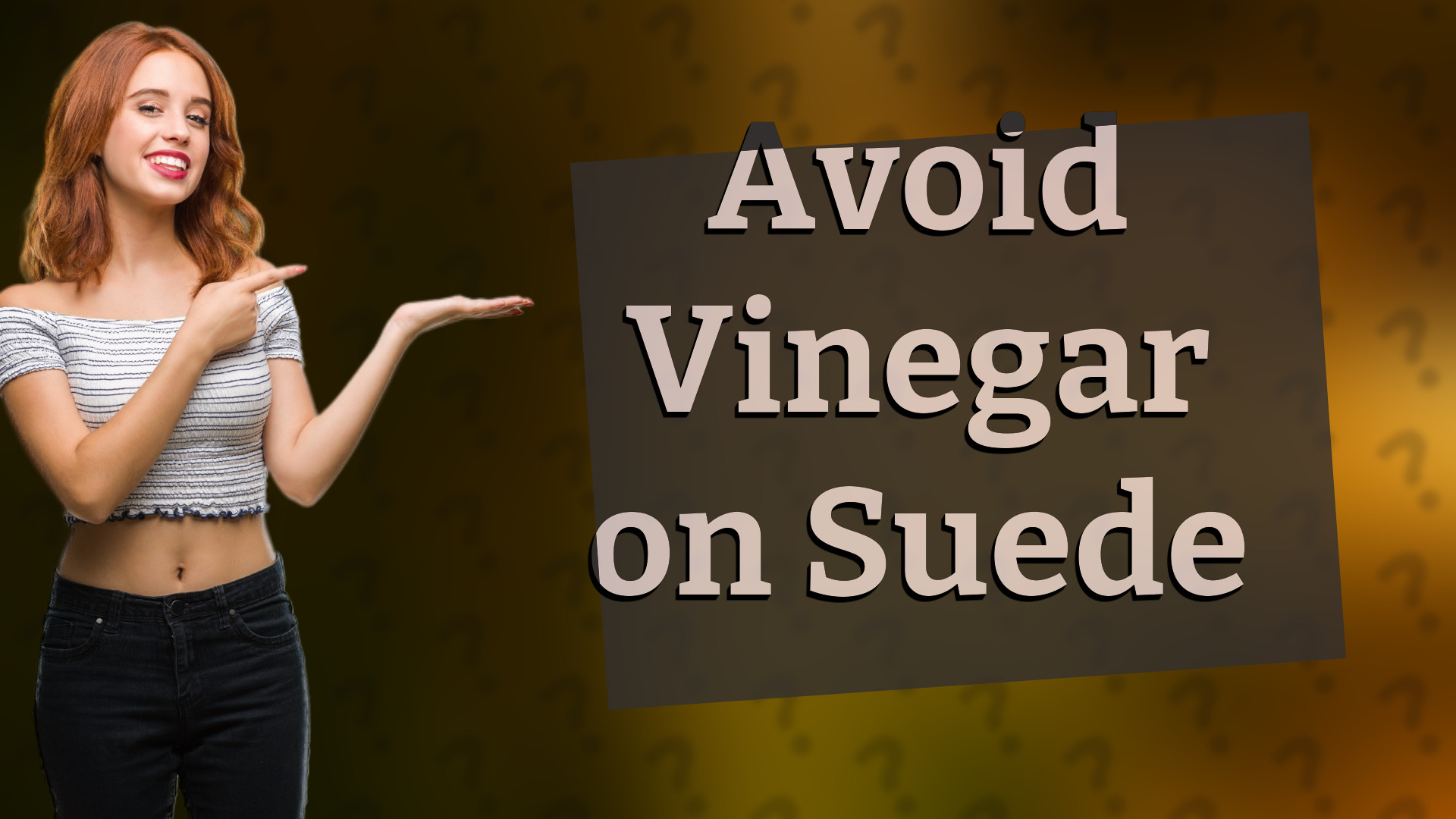 Avoid Vinegar on Suede