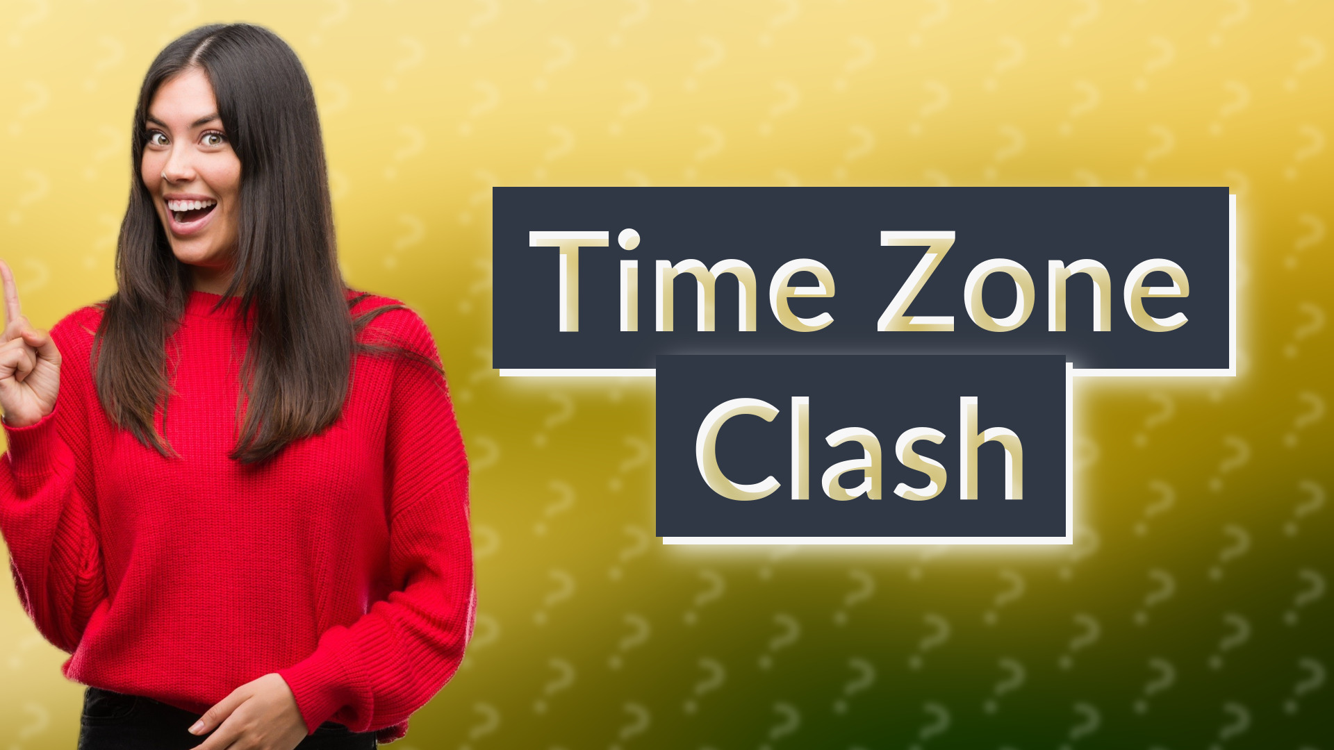 Time Zone Clash