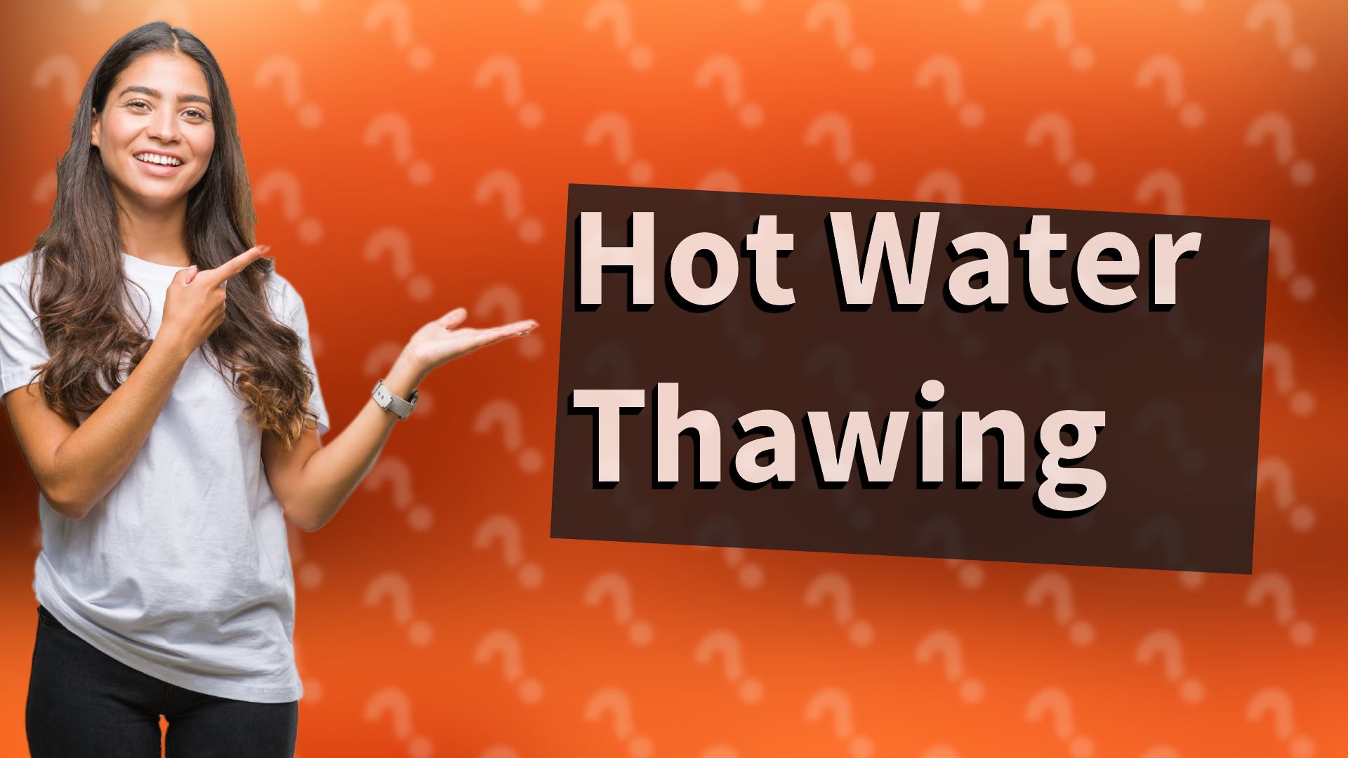 Hot Water Thawing
