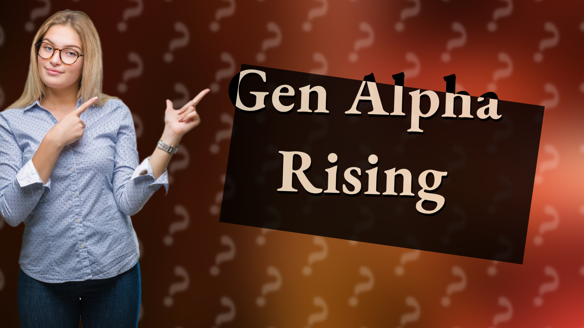 Gen Alpha Rising