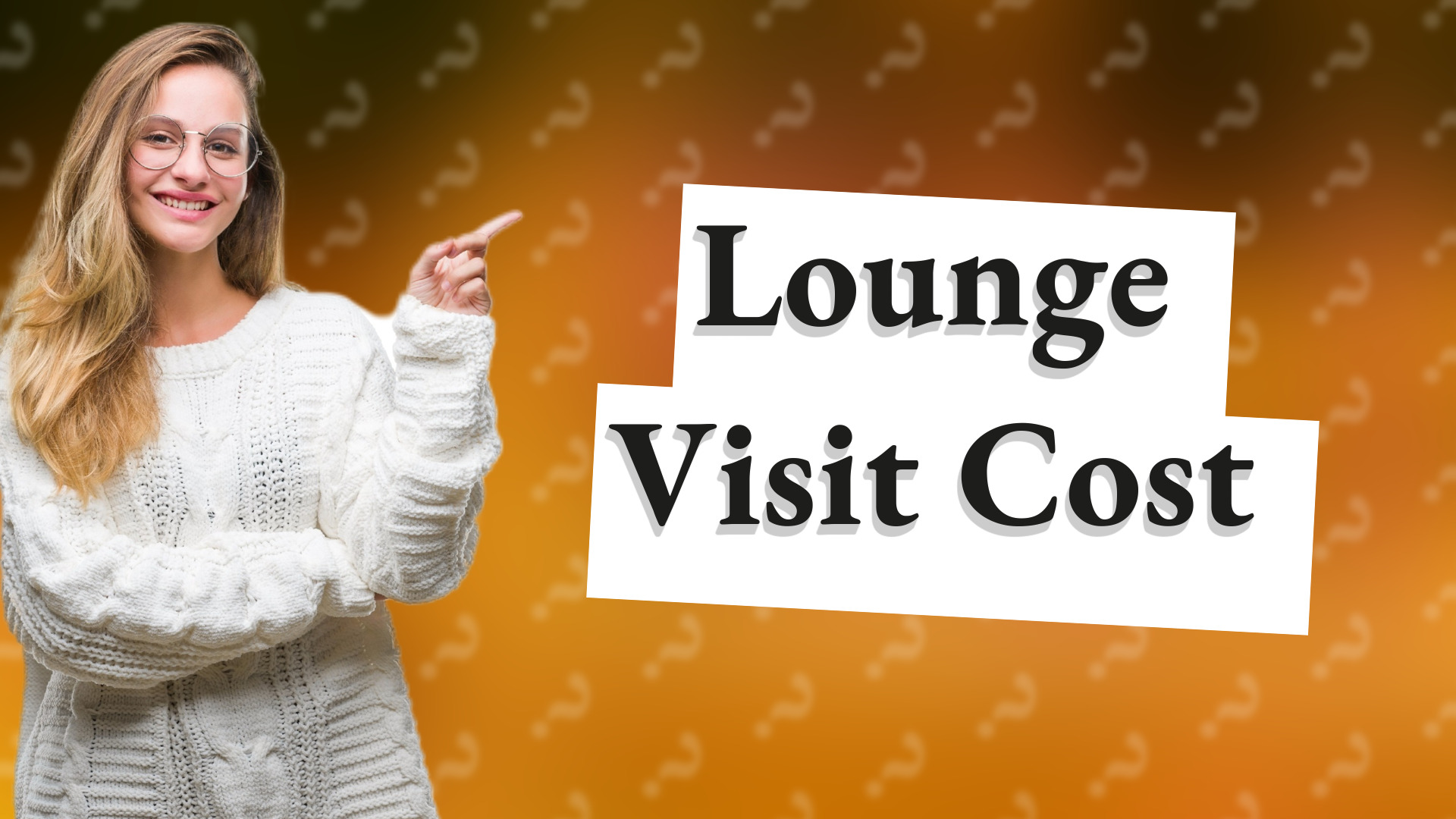 Lounge Visit Cost