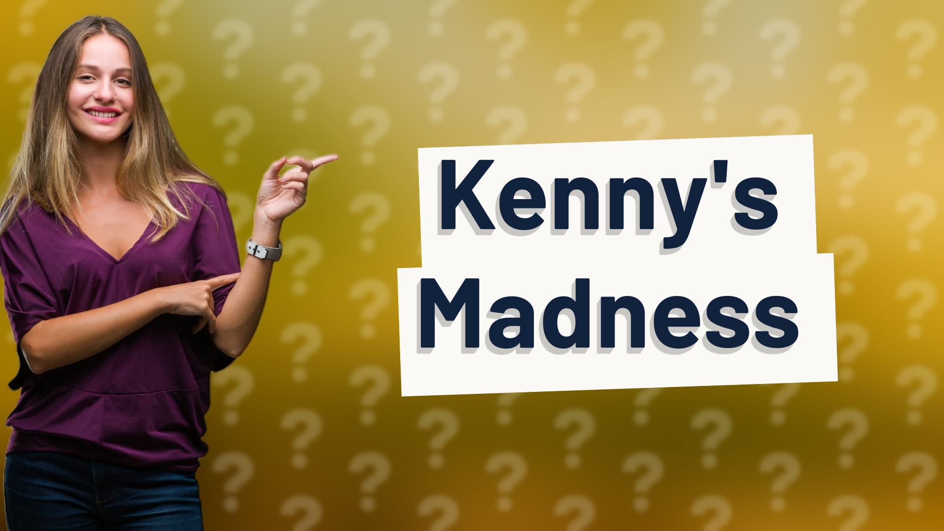 Kenny's Madness
