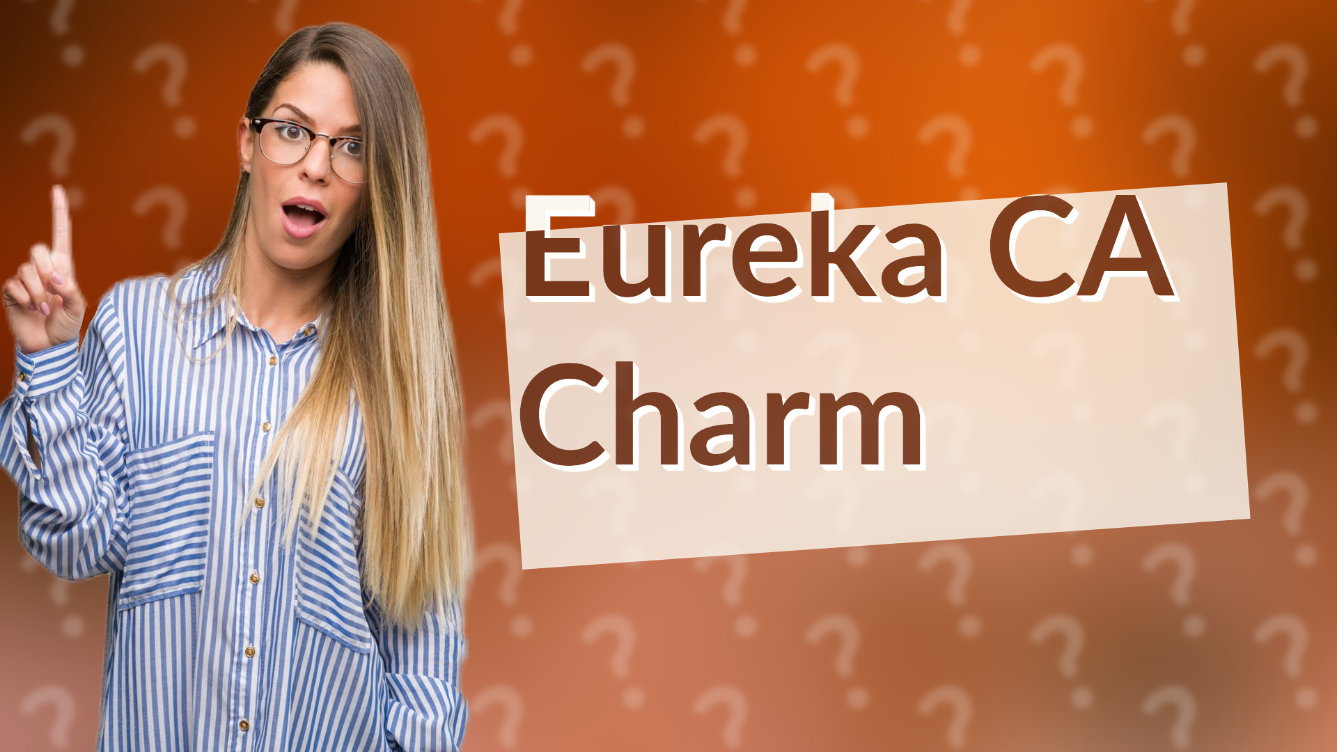 Eureka CA Charm