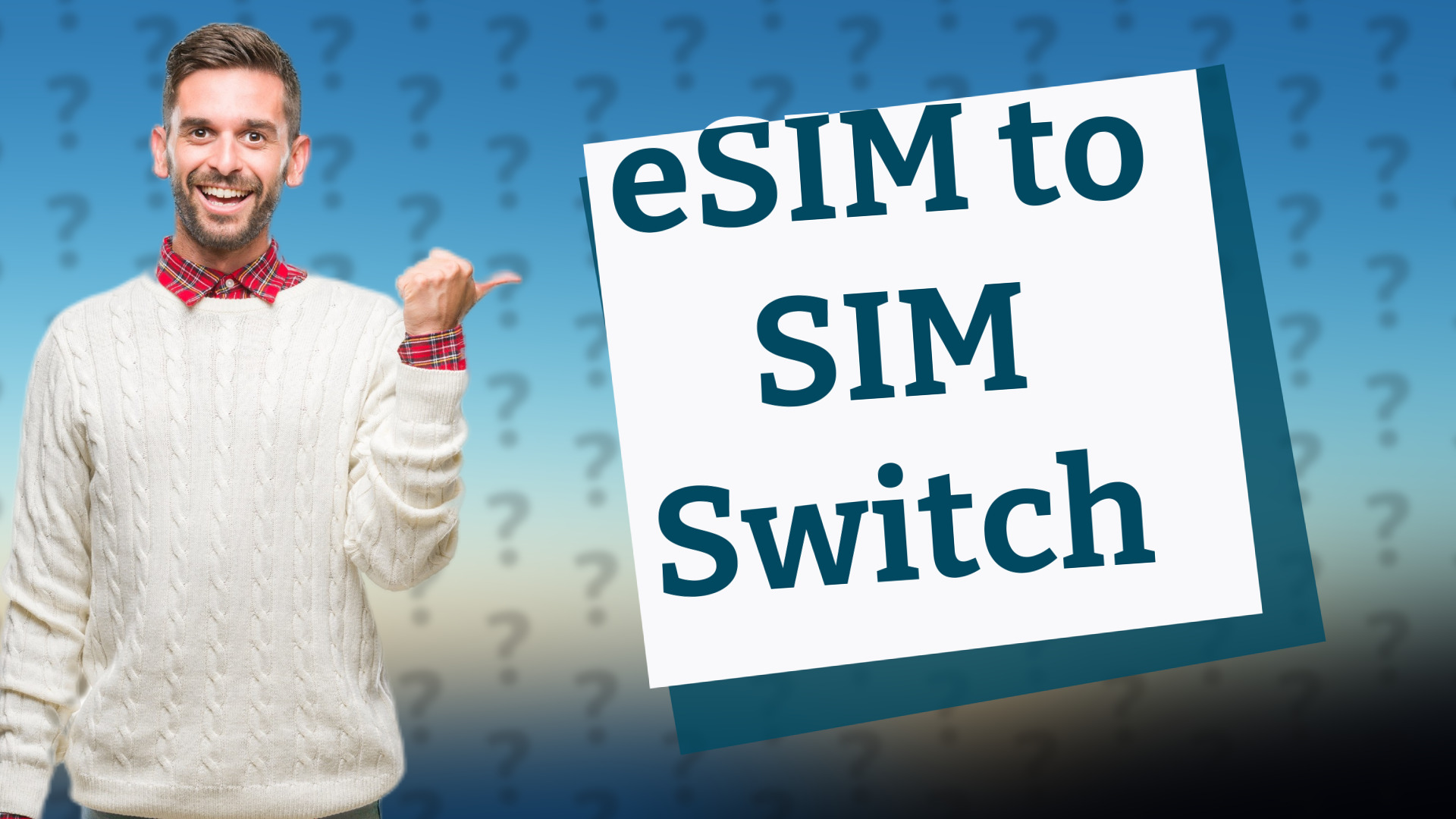 eSIM to SIM Switch