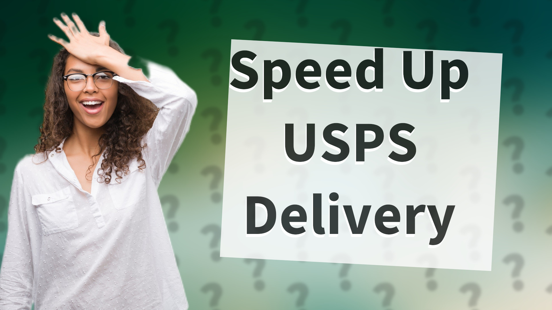 Speed Up USPS Delivery