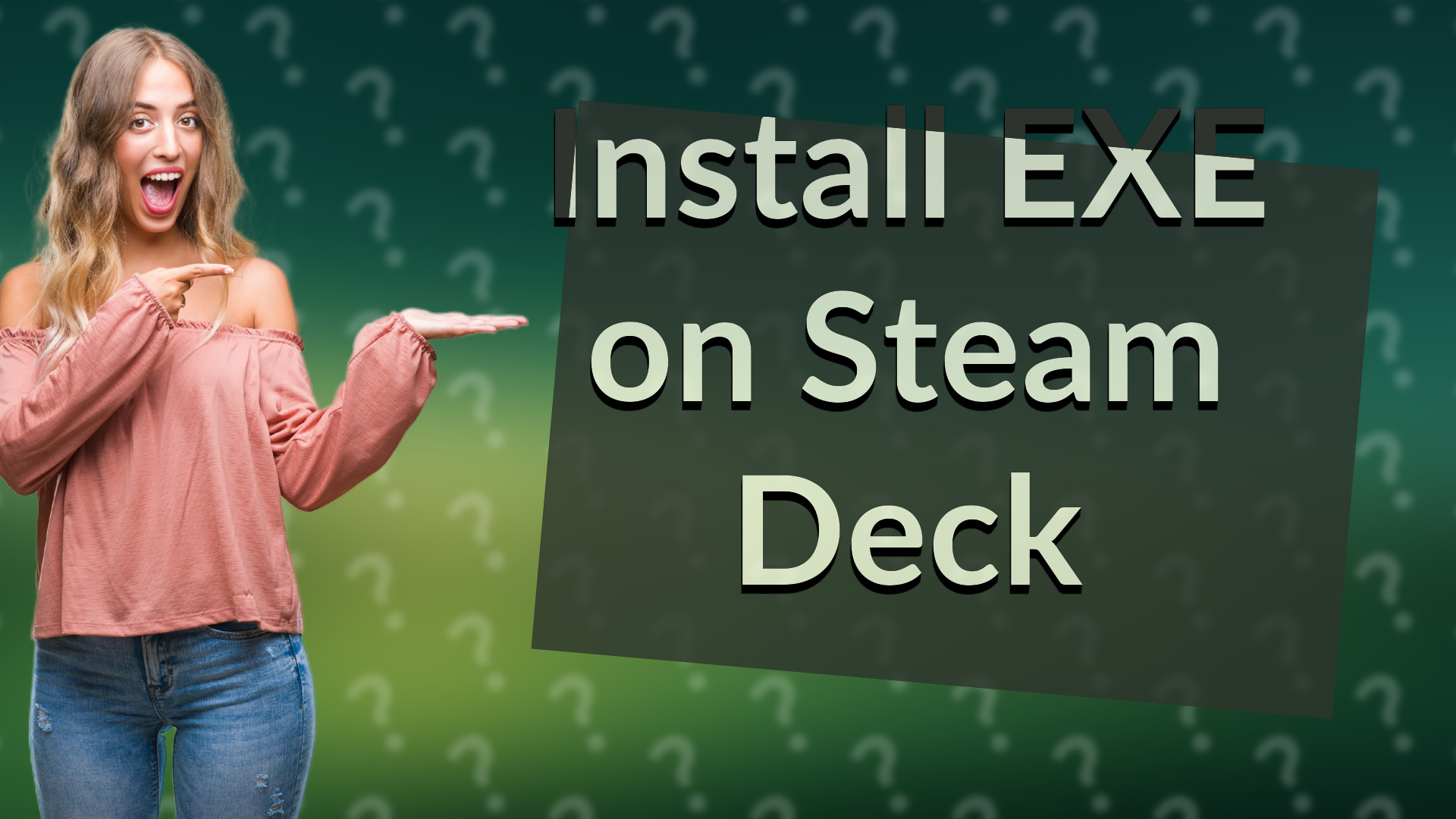 Install EXE on Steam Deck