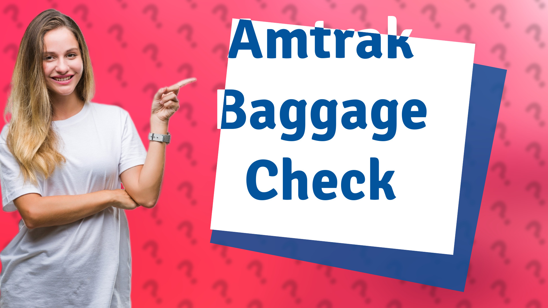 Amtrak Baggage Check