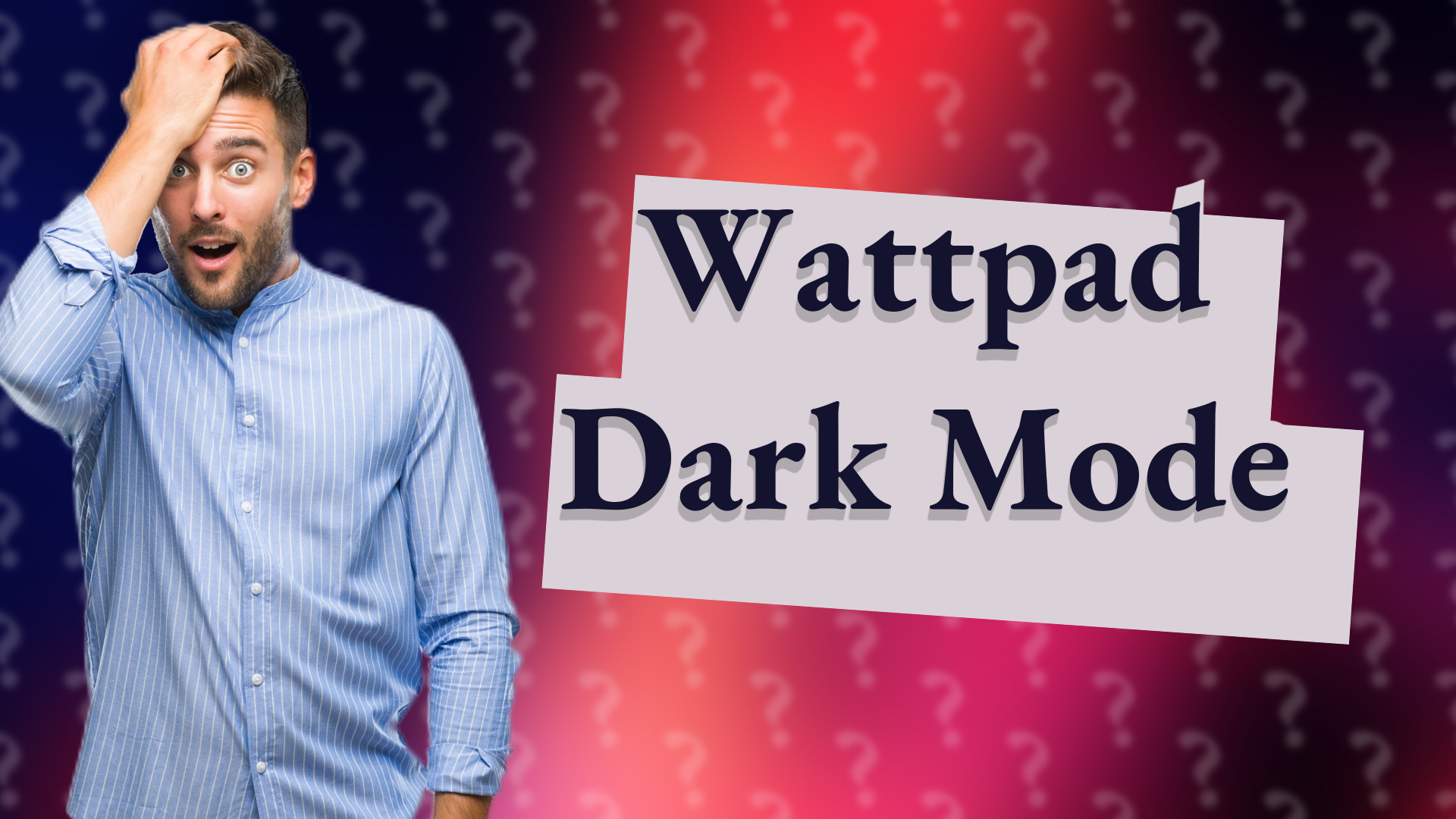 Wattpad Dark Mode