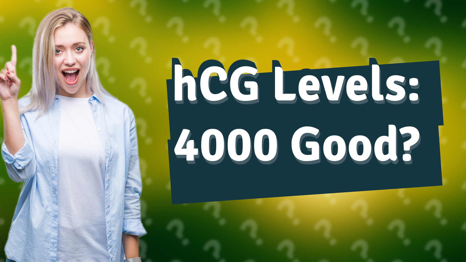 hCG Levels: 4000 Good?