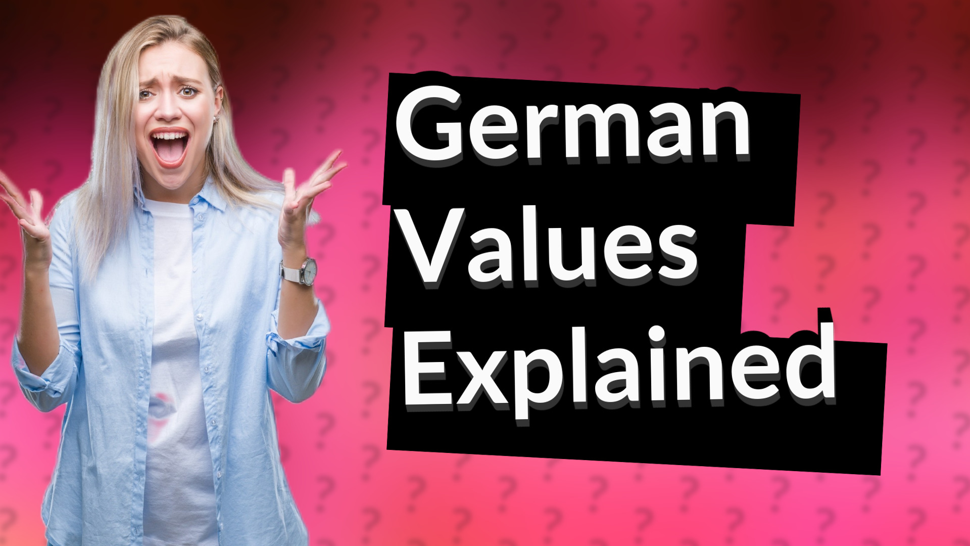 German Values Explained