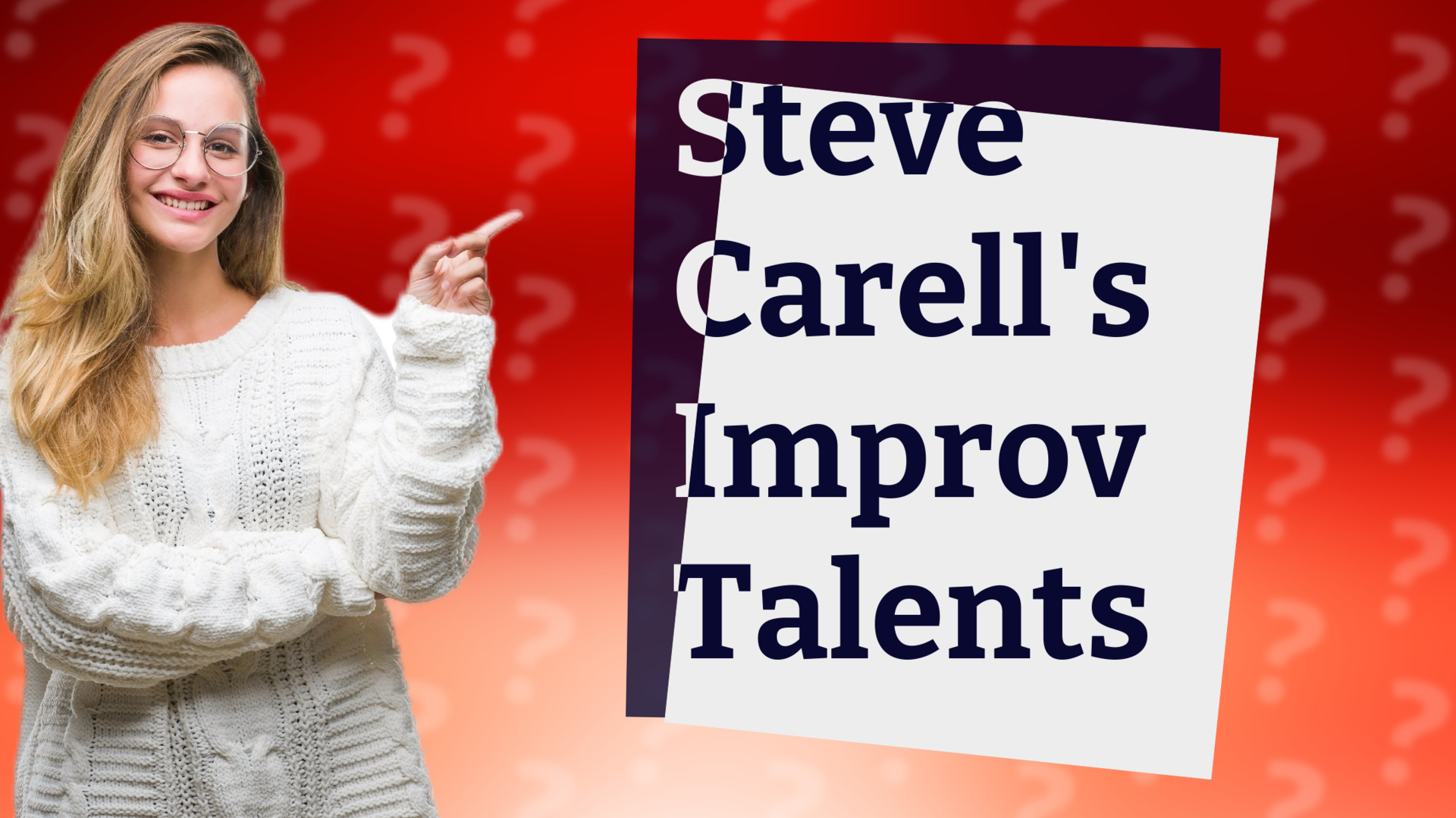 Steve Carell's Improv Talents