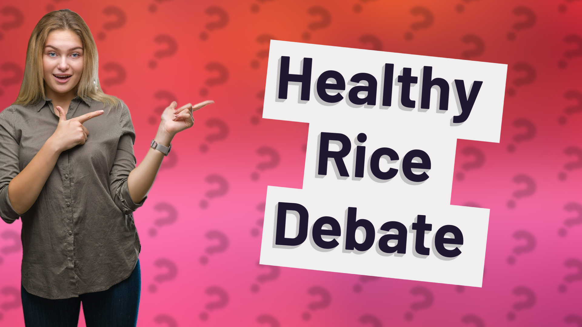 Healthy Rice Debate