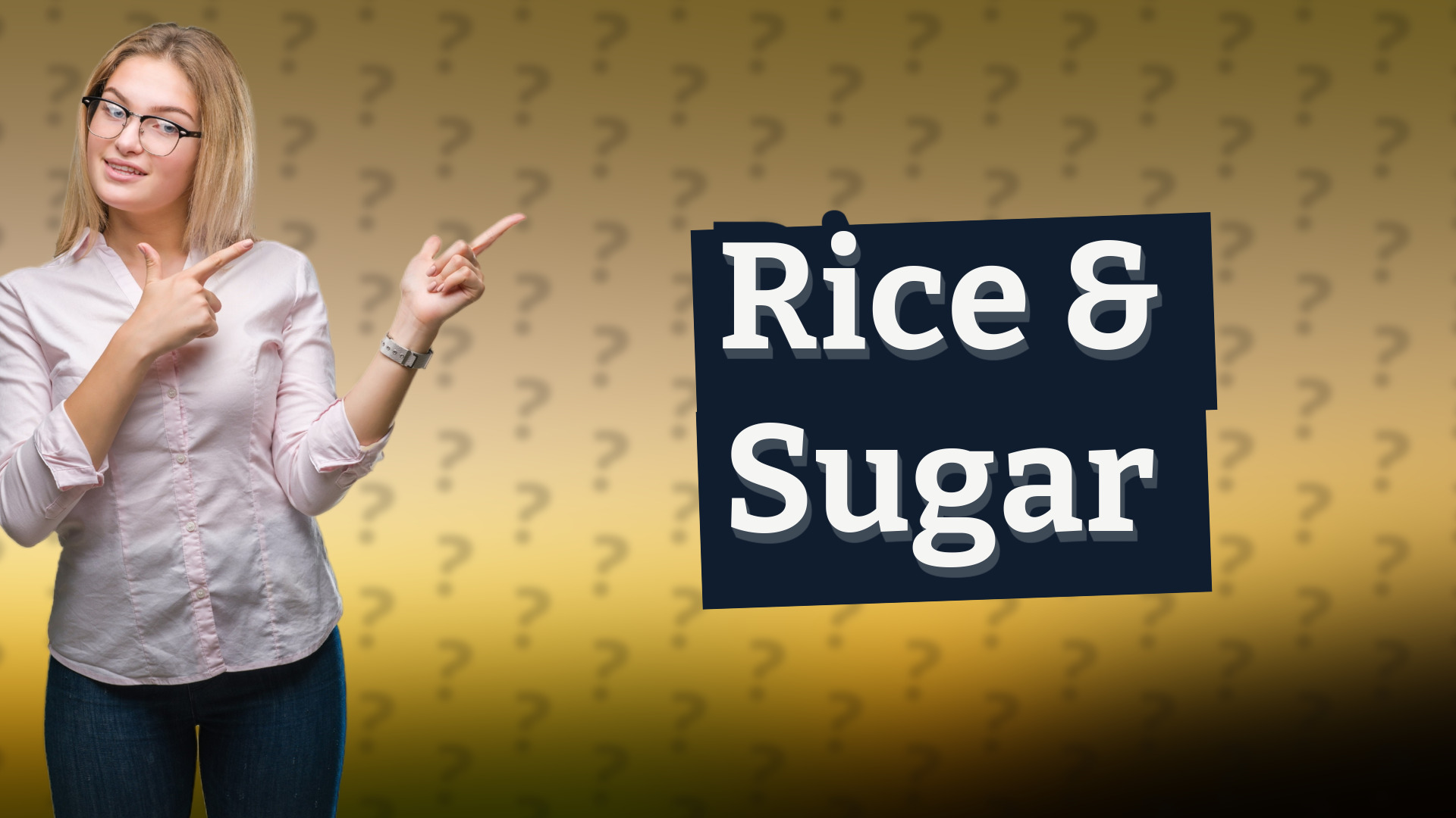 Rice & Sugar