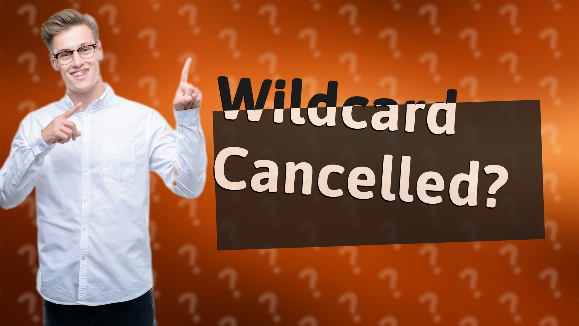 Wildcard Cancelled?