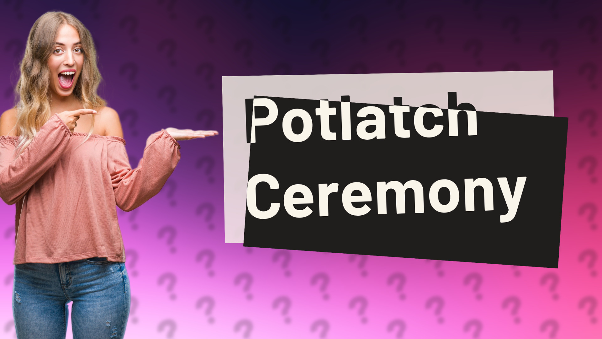 Potlatch Ceremony