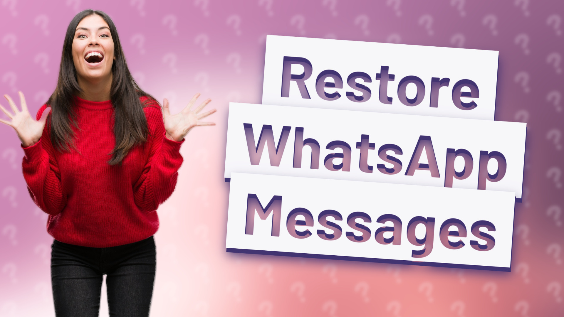 Restore WhatsApp Messages