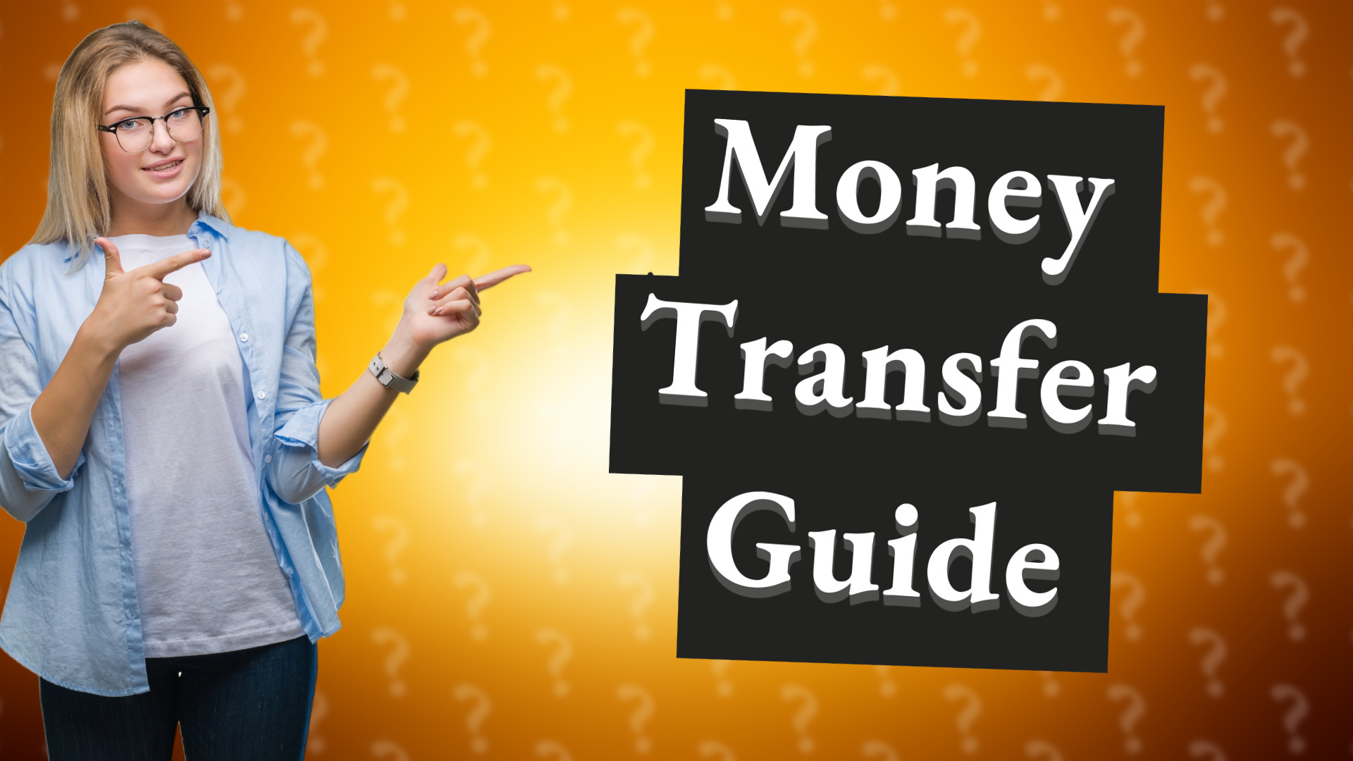 Money Transfer Guide