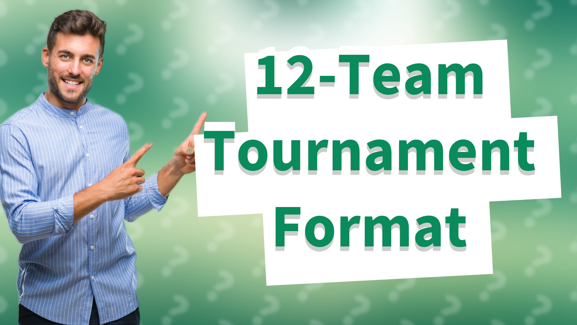 12-Team Tournament Format